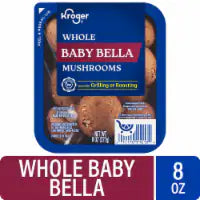 Kroger® Whole Baby Bella Mushrooms 8 oz